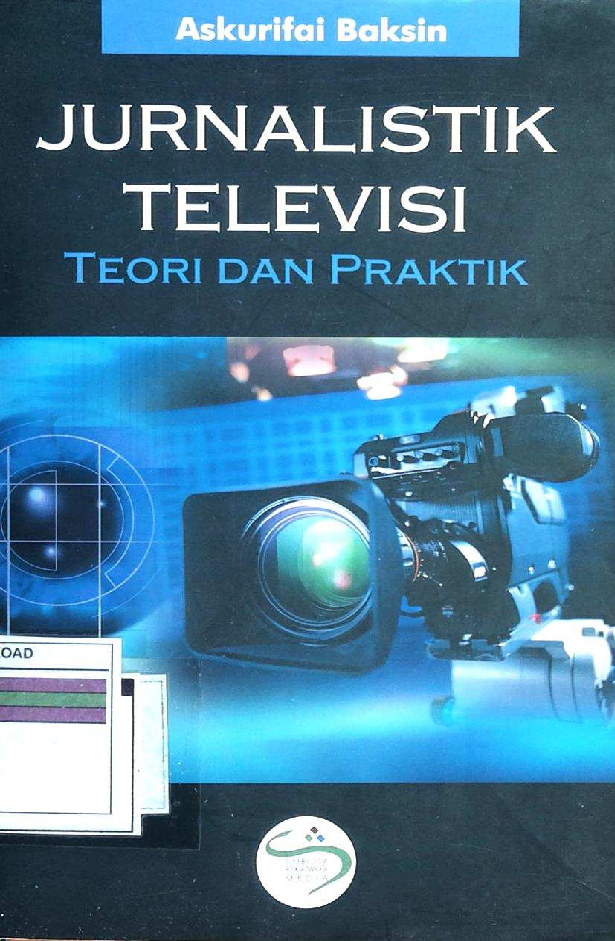 Jurnalistik Televisi Teori Dan Praktik